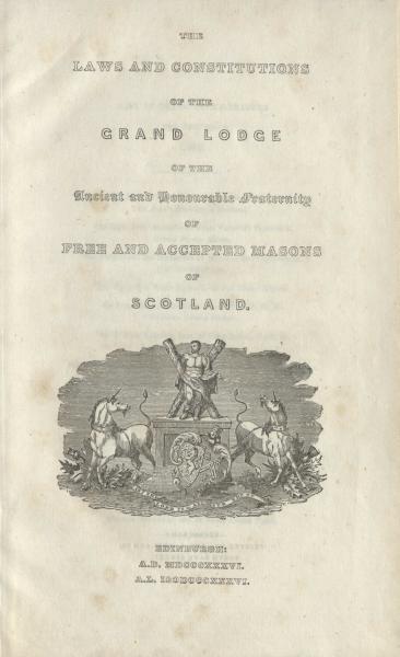 Title page for the first edition of the Constitutions published by the Grand Lodge of Scotland